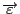 $\overrightarrow{\varepsilon}$